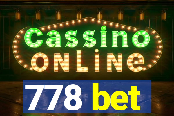 778 bet